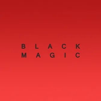 Black Magic by Stas