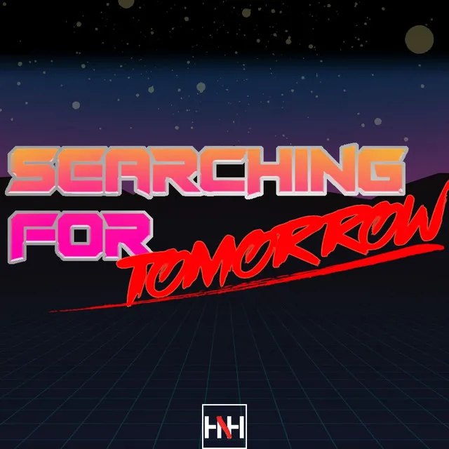 Searching For Tomorrow