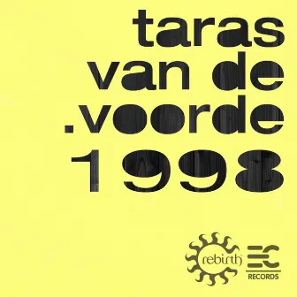 1998 (2000 and One Re-Edit) by Taras Van De Voorde