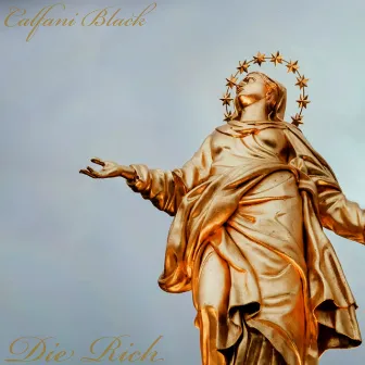 Die Rich by Calfani Black