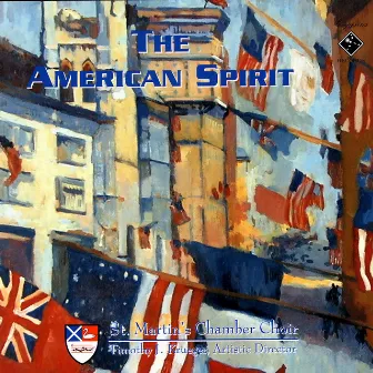 The American Spirit by St. Martin's Chamber Choir