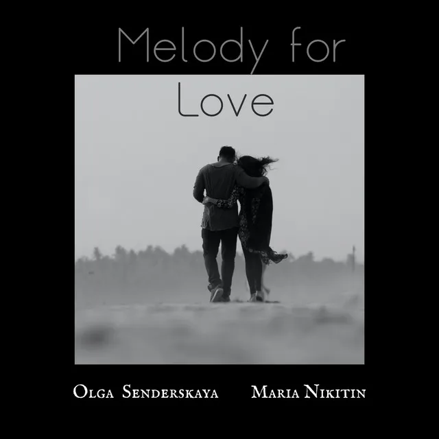 Melody For Love