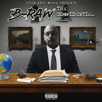 The Confidential Files by B-Raw