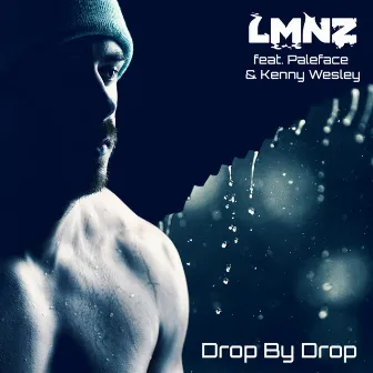 Drop By Drop by LMNZ