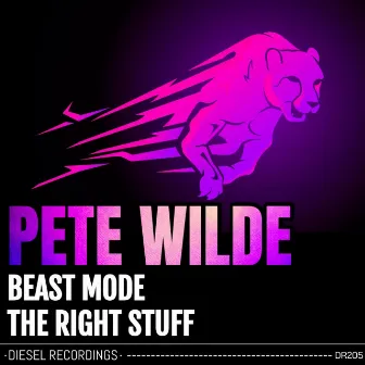 Beast Mode / The Right Stuff by Pete Wilde