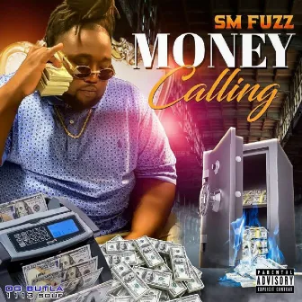 Money Calling by SM Fuzz