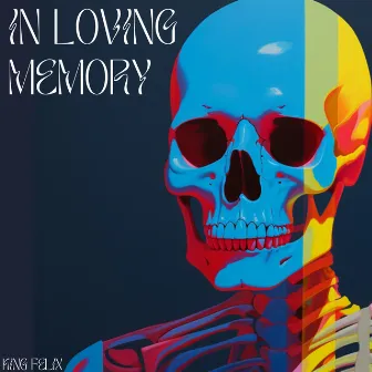 In Loving Memory by Jason Clifford Laszlo Toth