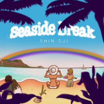 Seaside Break by SHIN-SUI