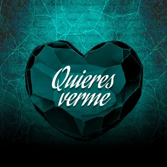 Quieres verme by Cream Mami