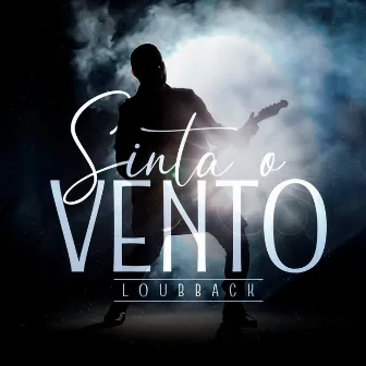 Sinta o Vento by Loubback