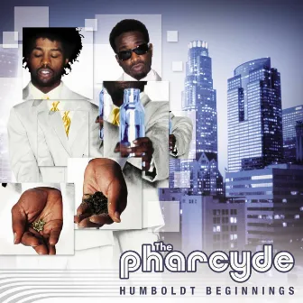 Humboldt Beginnings by The Pharcyde