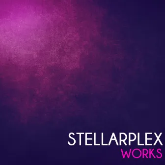 Stellarplex Works by Stellarplex