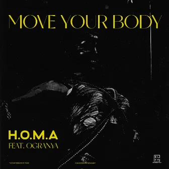 Move Your Body by Ogranya