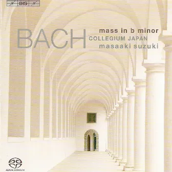 Bach: Mass in B minor by Masaaki Suzuki