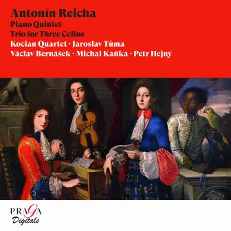 Antonín Reicha: Piano Quintet, Trio for Three Cellos by Václav Bernášek