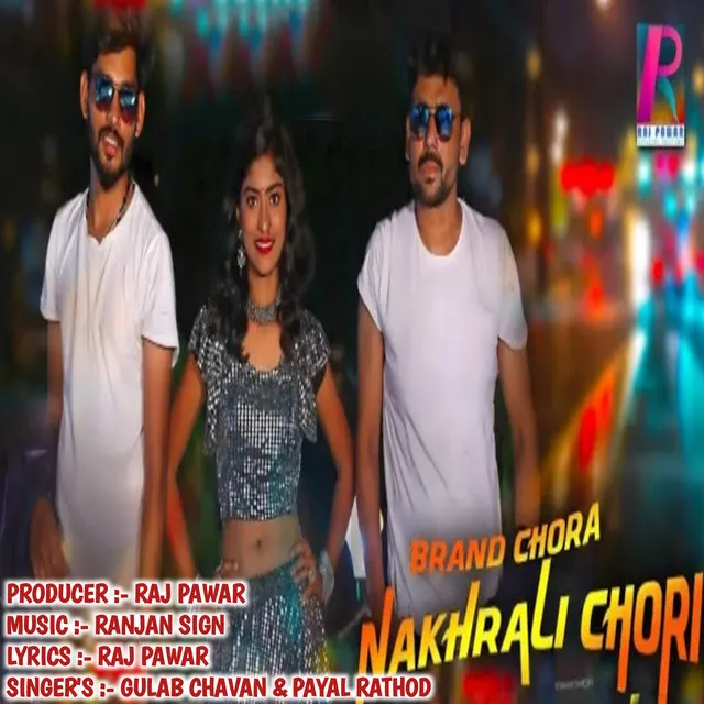 Brand Chora Nakhrali Chori