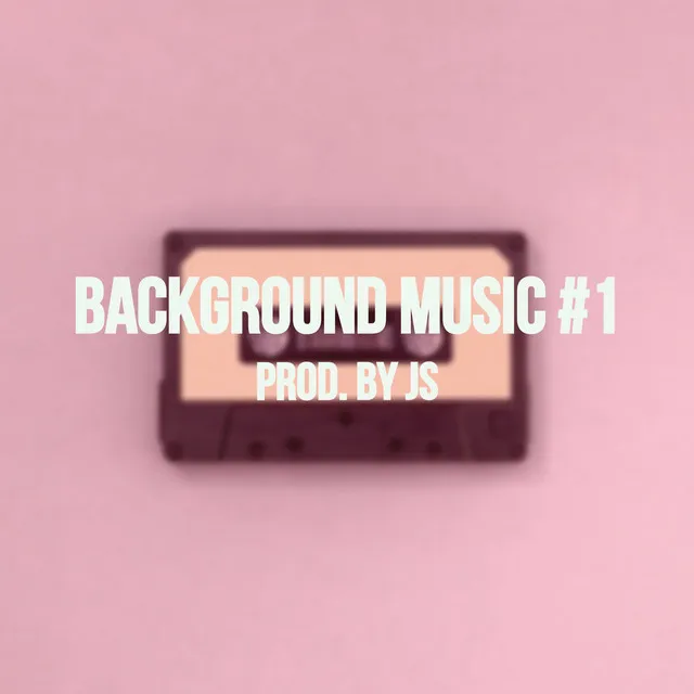 Background Music Vol. 1