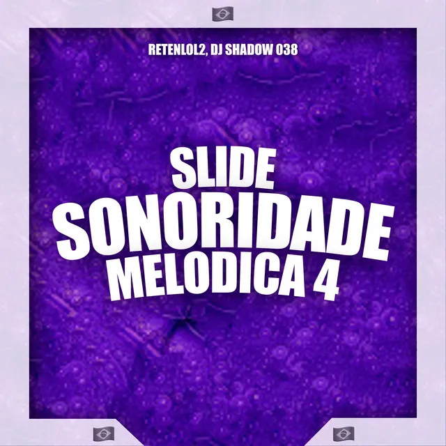 SLIDE SONORIDADE MELÓDICA 4.0