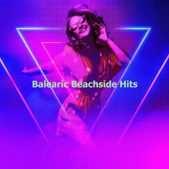 Balearic Beachside Hits by Unknown Artist