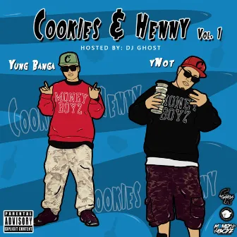 Cookies & Henny, Vol.1 by Yung Banga