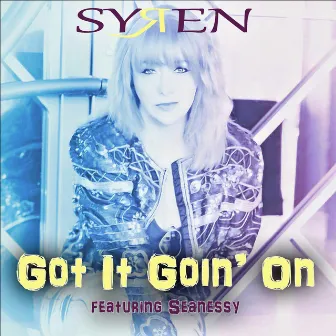 Got It Goin' On by Syren