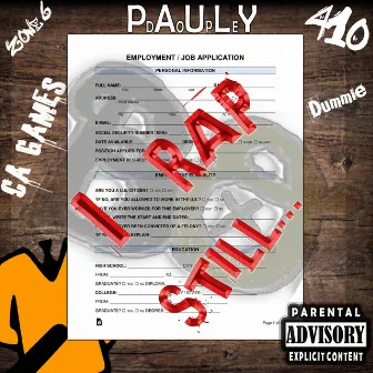 I Rap Still: The Album Tape by Pauly Dope