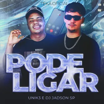 Pode Ligar by DJ Jadson SP