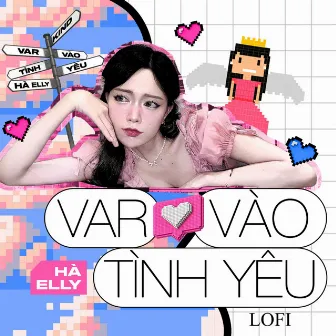 Var vào tình yêu (Lofi) by Hà Elly