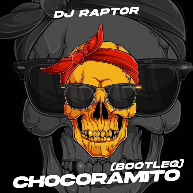 Chocoramito (Bootleg)