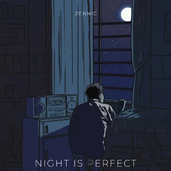 Night Is Perfect by Zennic