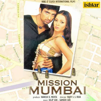 Mission Mumbai (Original Motion Picture Soundtrack) by Dilip Sen