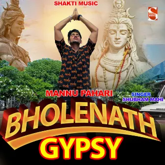 Bholenath Gypsy by Mannu Pahari