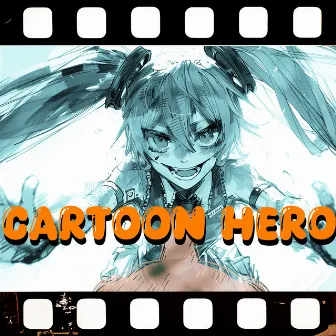 Cartoon Hero by IGT