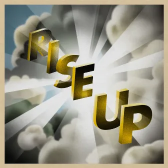 Rise Up by Son of Kong