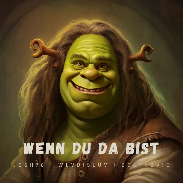 WENN DU DA BIST