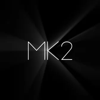 MK2 by NoCure