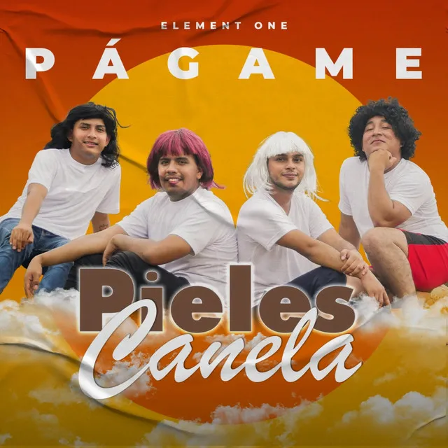 Págame (Pieles Canela)