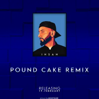 Pound Cake (Remix) by Saanu