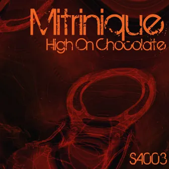 High On Chocolate by Mitrinique