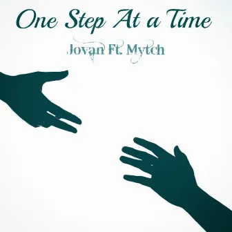 One Step at a Time (feat. Mytch) by Jovan