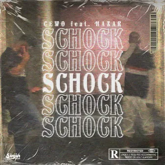 Schock by Cewo