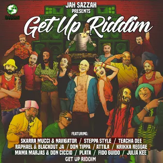 Jah Sazzah Presents Get up Riddim by Jah Sazzah