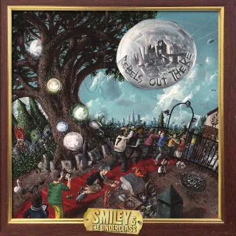 Rebels Out There by Smiley & The Underclass