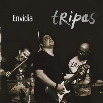 Envidia by Tripas