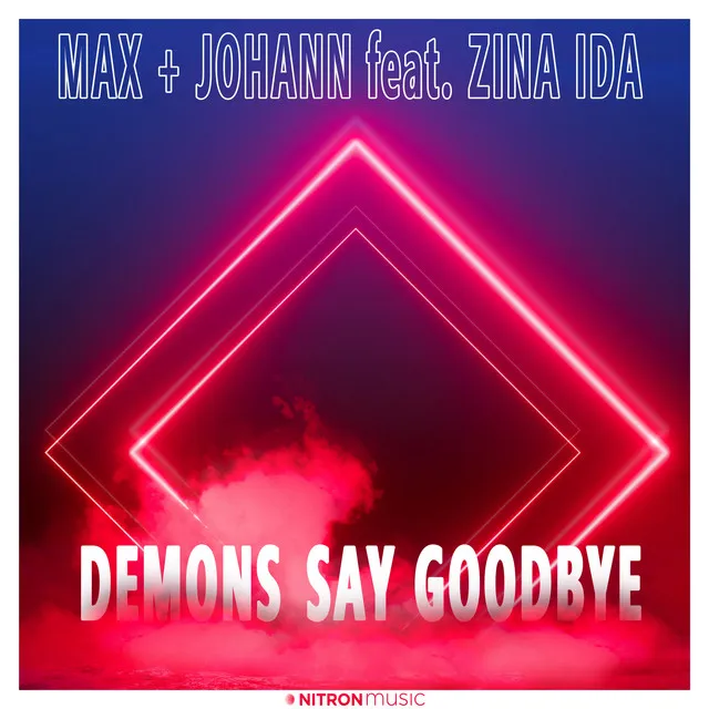 Demons Say Goodbye (feat. Zina Ida)