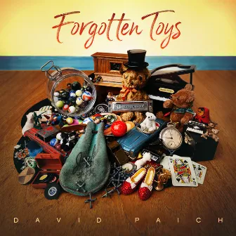 Forgotten Toys by David Paich