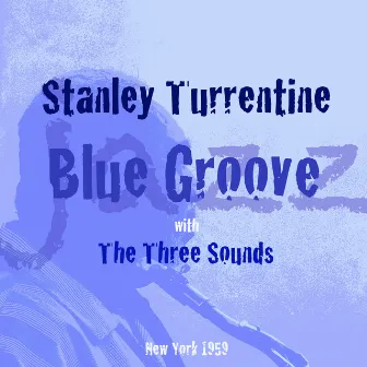 Blue Groove by The Three Sounds