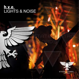 Lights & Noise by h.x.e.