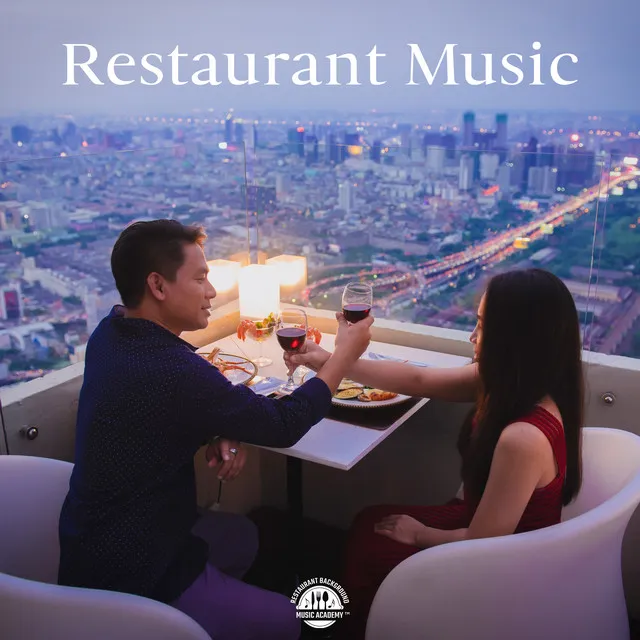 Restaurant Music: Dinner, Champagne and Elegant Soft Relaxing Jazz