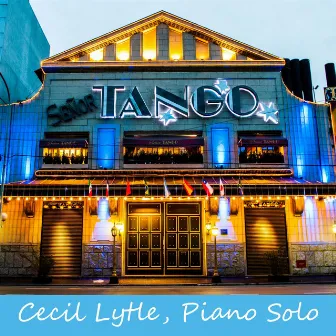 Tangos by Cecil Lytle